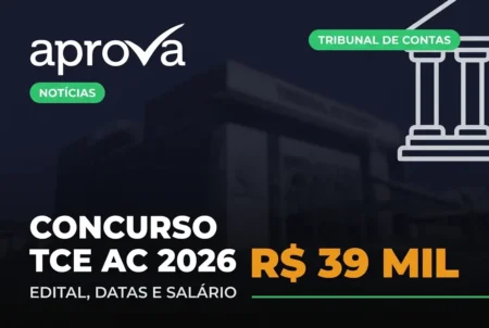 TCE-AC abre concurso para Auditor Conselheiro Substituto com salário de R$ 39,7 mil